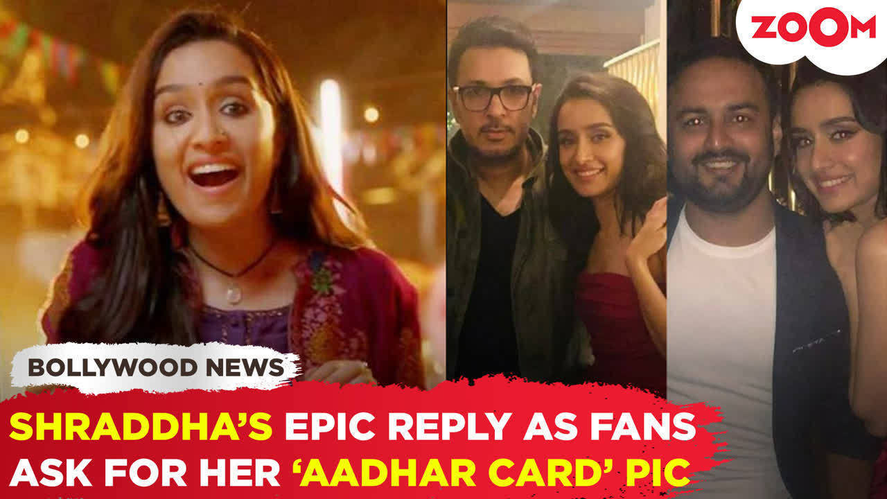 shraddha kapoor's funny response to fans requesting her to post 'aadhar card' picture on social media