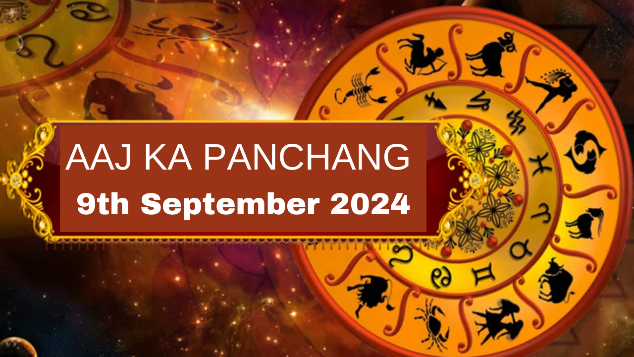 panchang today, september 9, 2024: tithi, shubh muhurat, rahu kaal and other details