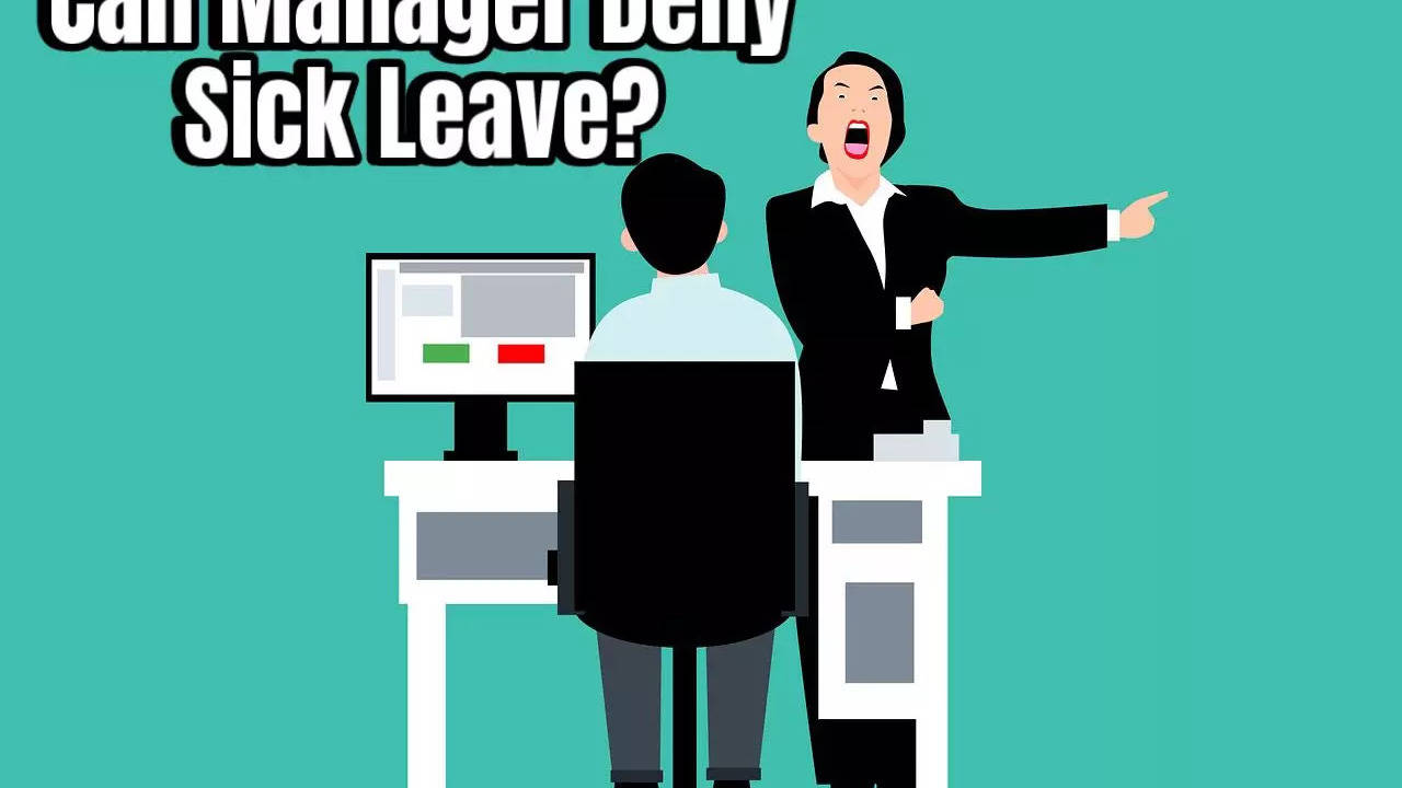 Can Your Manager Deny You Sick Leave?