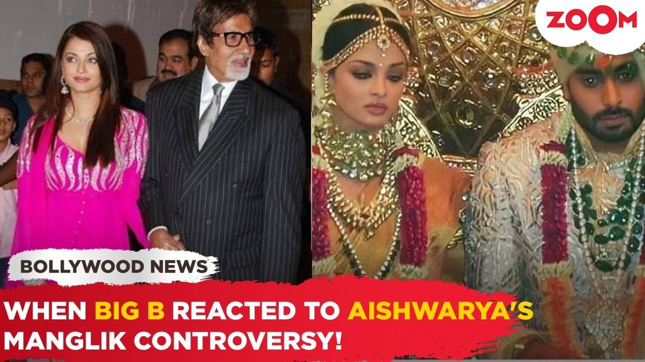 when amitabh bachchan reacted to aishwarya rai's manglik rumours, 'jis ghar mein jayegi uska