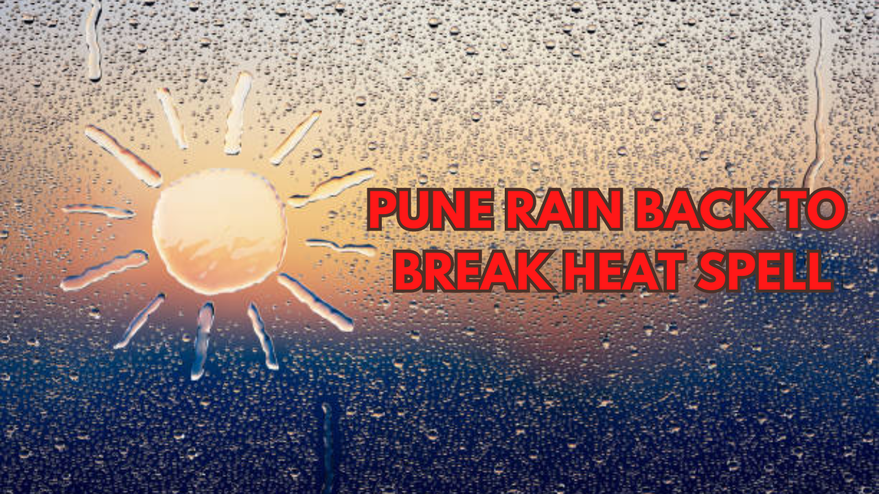 rain in pune 'here i thought we're done...': heavy rainfall returns in pune, breaks heat spell: check pune imd forecast