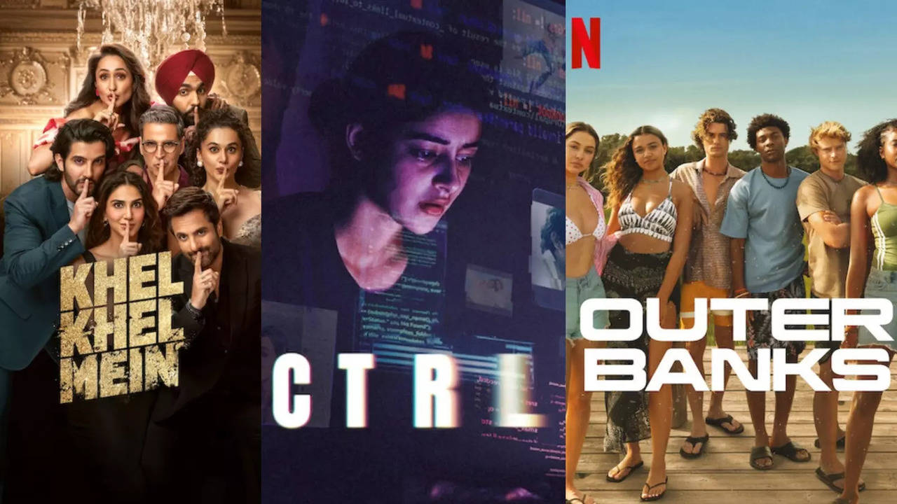 netflix global top 10 khel khel mein, ctrl debut with good views; outer banks nabs 1st place in tv charts