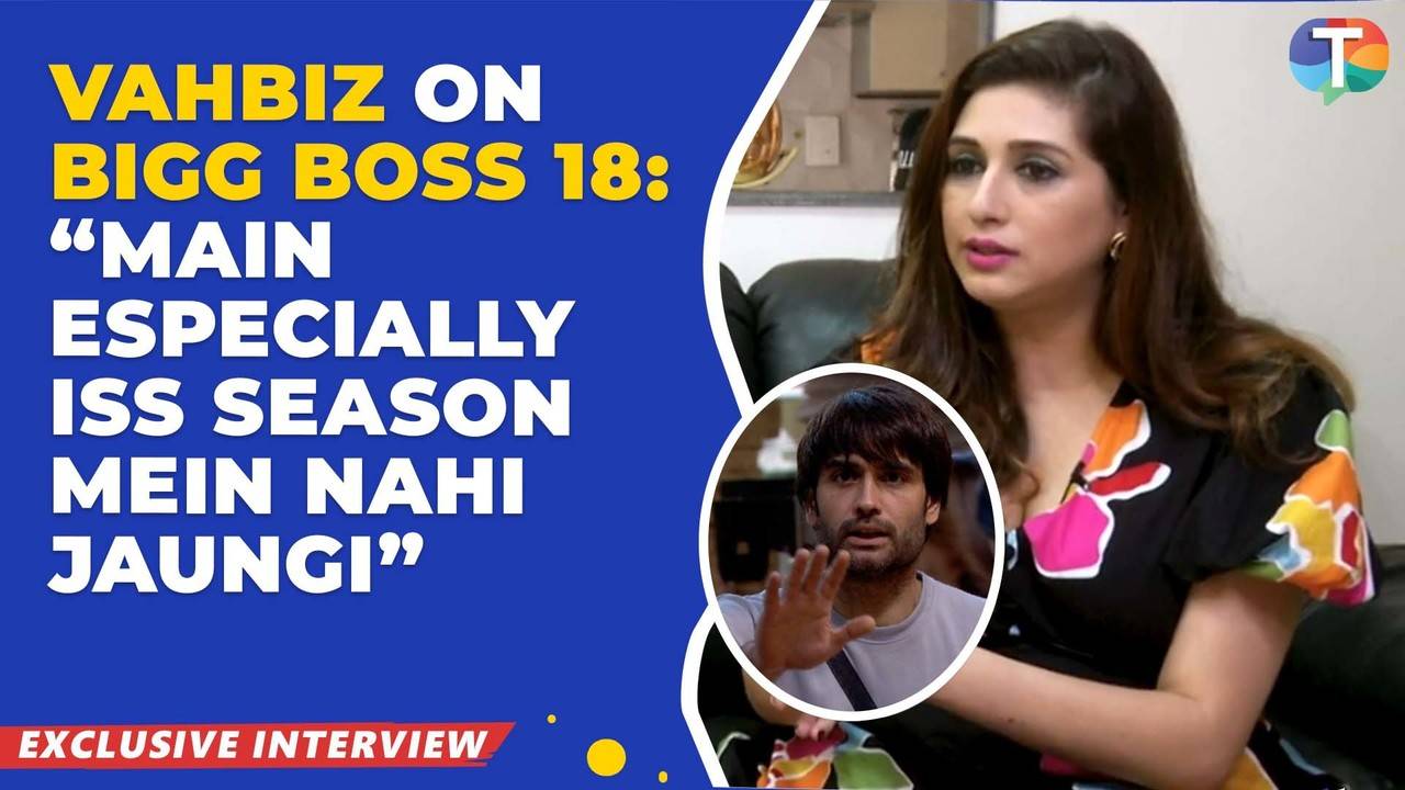 vahbiz dorabjee shares why she declined bigg boss 18 and talks about her new show