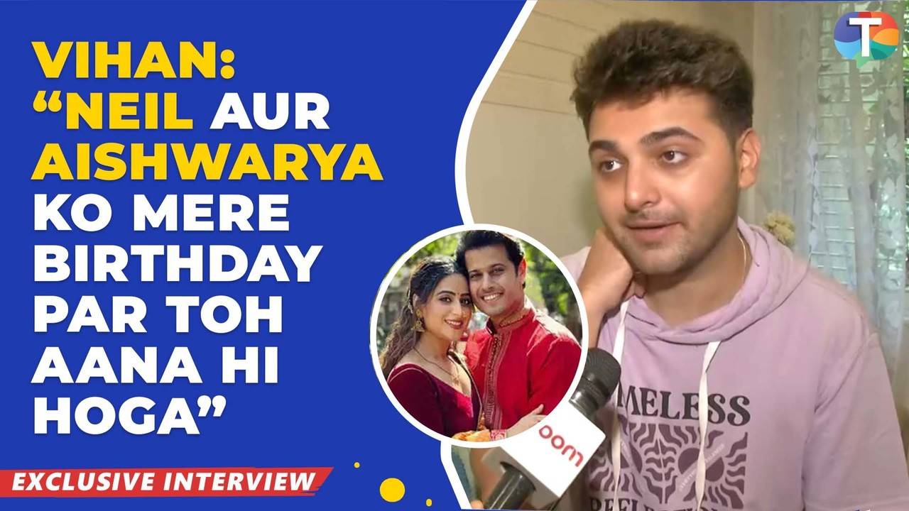 vihan verma discusses his bond with neil bhatt-aishwarya sharma & plans for his birthday | exclusive