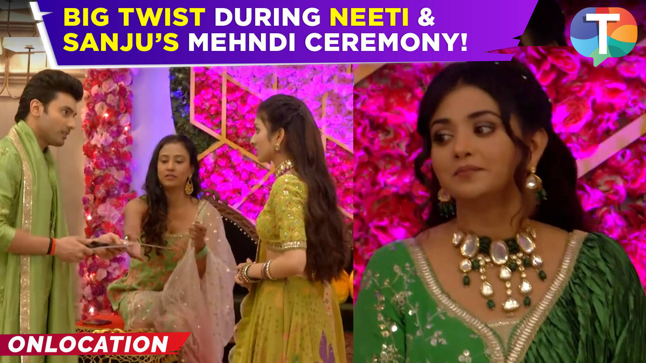 parineetii update: a shocking twist occurs during sanju and neeti's mehndi ceremony | tv news