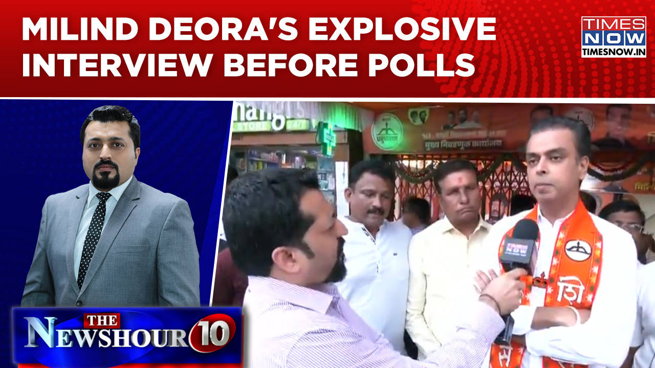 milind deora explosive interview before election, who has edge in prestige battle? newshour agenda