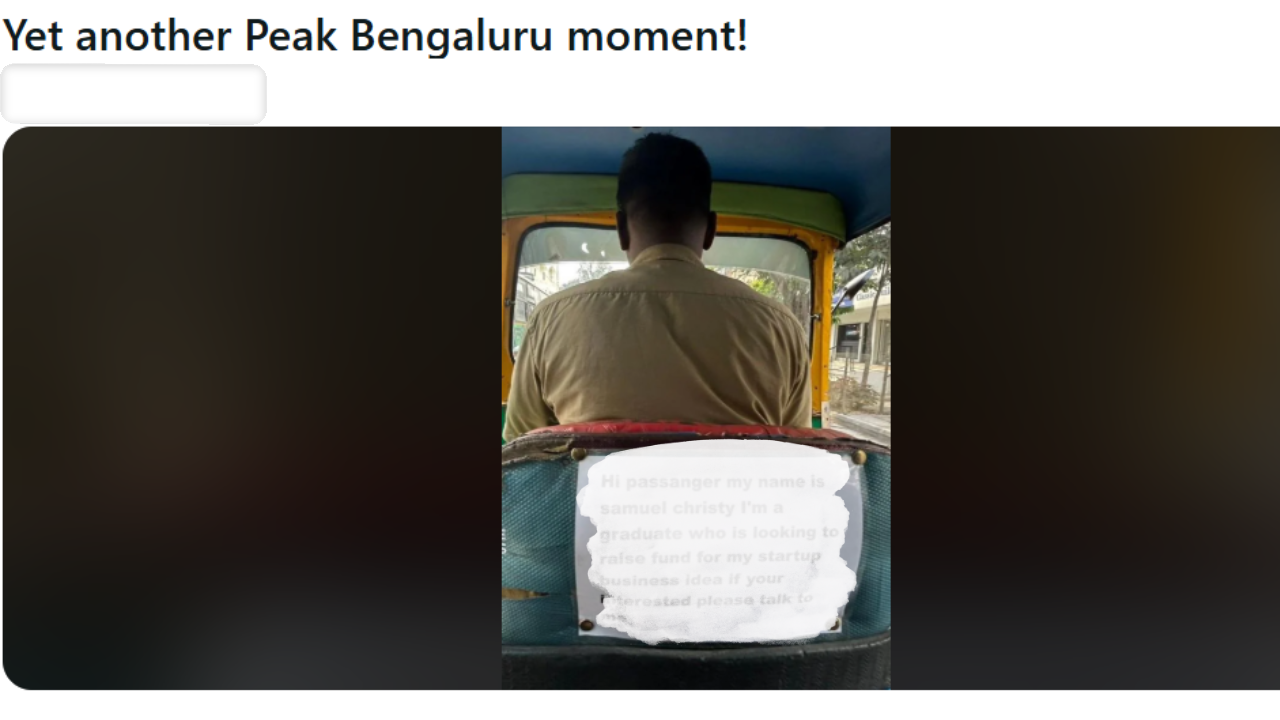 peak bengaluru moment bangalore auto driver start-up pitch 'if your interested': bengaluru auto driver makes bold fundraising pitch, redditors call it 'ignorance'