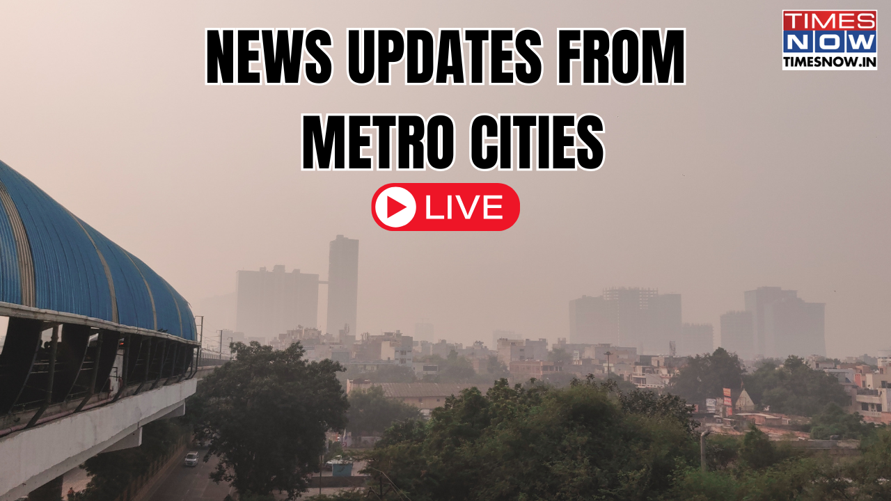 mumbai delhi bengaluru kolkata chennai live updates  weather aqi accident latest news 20 november today