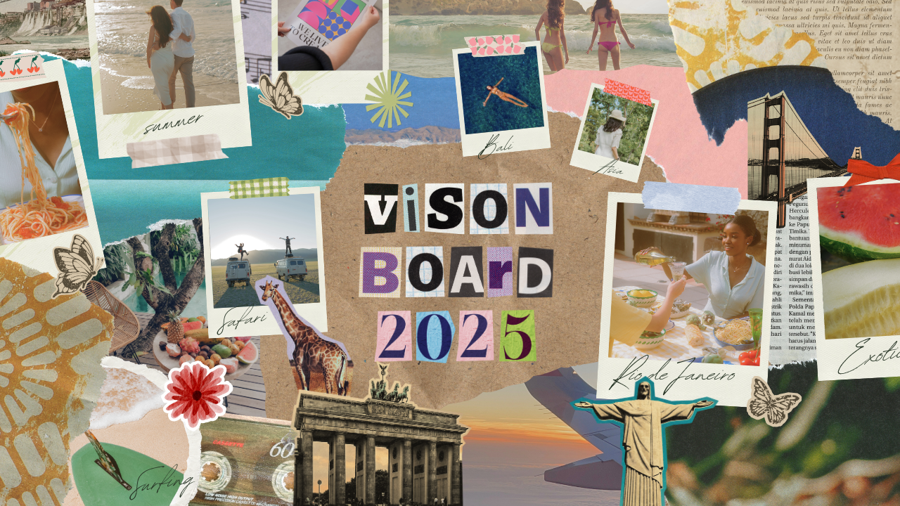 manifest your dreams to reality in 2025 through a vision board