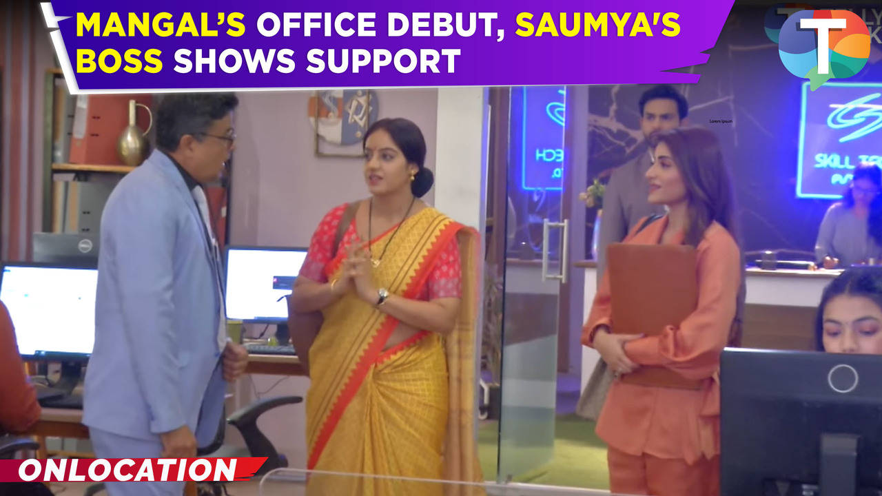 mangal lakshmi update: mangal's first day at office; saumya's boss supports mangal!